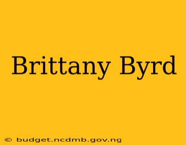 Brittany Byrd