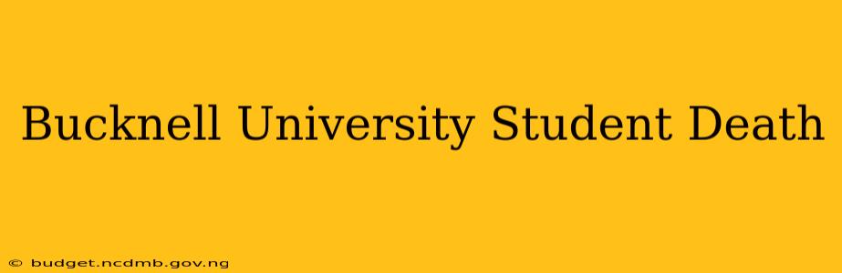 Bucknell University Student Death