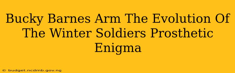 Bucky Barnes Arm The Evolution Of The Winter Soldiers Prosthetic Enigma