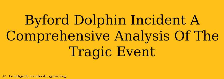 Byford Dolphin Incident A Comprehensive Analysis Of The Tragic Event