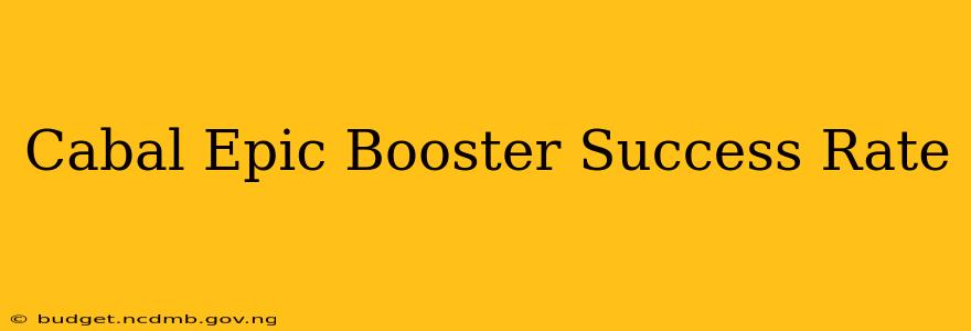 Cabal Epic Booster Success Rate