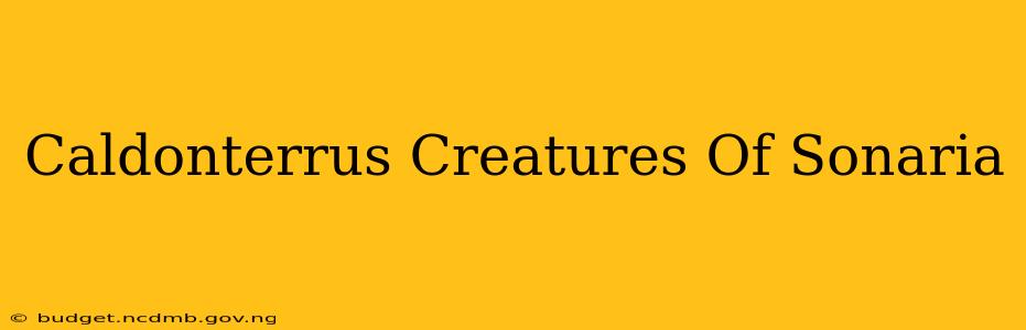 Caldonterrus Creatures Of Sonaria