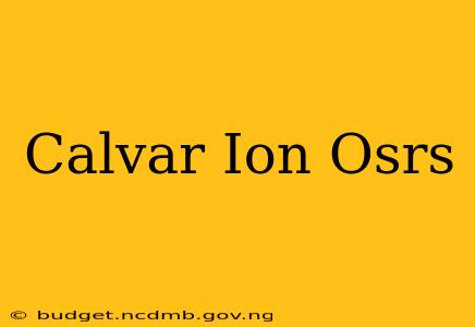 Calvar Ion Osrs