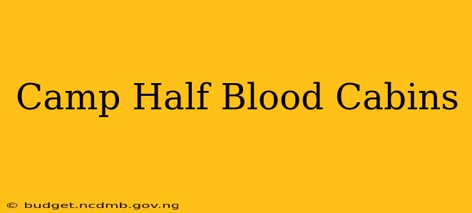 Camp Half Blood Cabins