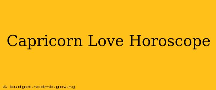 Capricorn Love Horoscope
