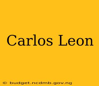 Carlos Leon