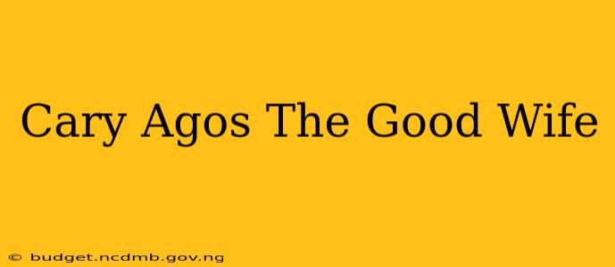 Cary Agos The Good Wife