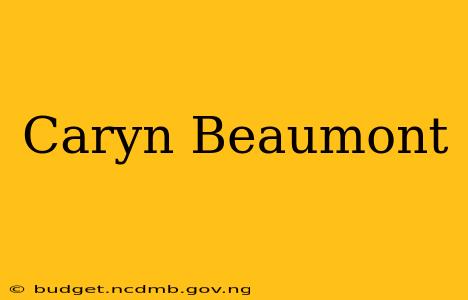 Caryn Beaumont