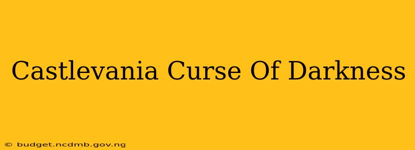 Castlevania Curse Of Darkness