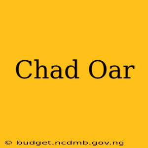 Chad Oar