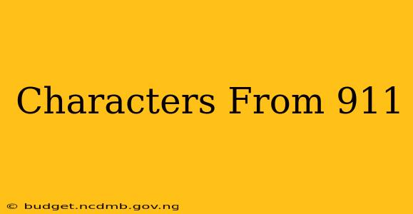 Characters From 911