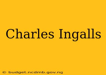 Charles Ingalls