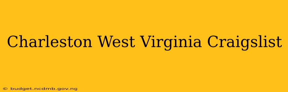 Charleston West Virginia Craigslist