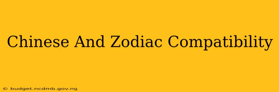 Chinese And Zodiac Compatibility
