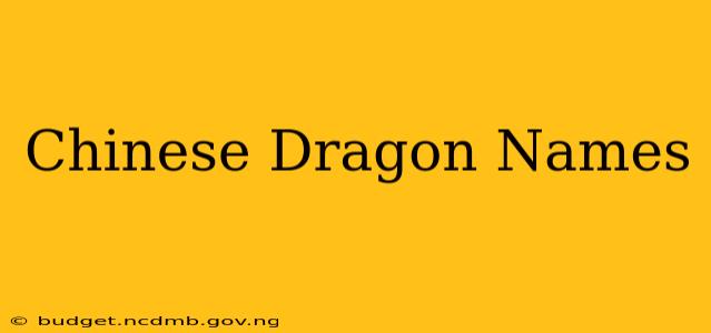 Chinese Dragon Names