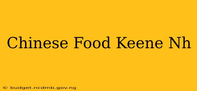Chinese Food Keene Nh