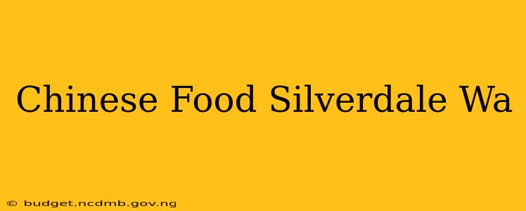 Chinese Food Silverdale Wa