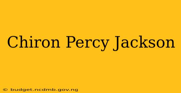 Chiron Percy Jackson