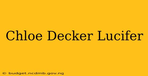Chloe Decker Lucifer