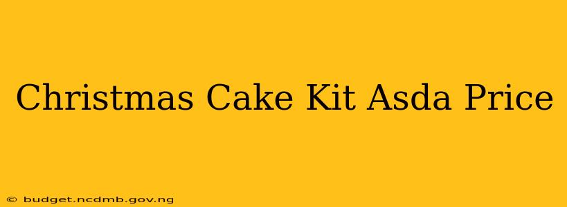 Christmas Cake Kit Asda Price