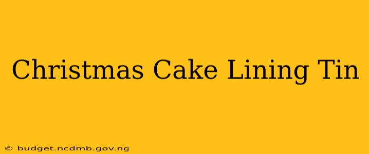 Christmas Cake Lining Tin