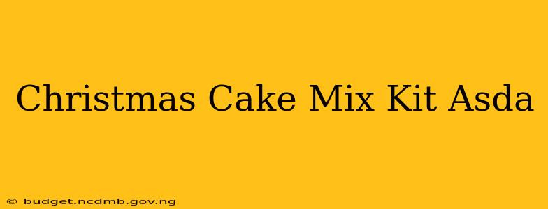 Christmas Cake Mix Kit Asda