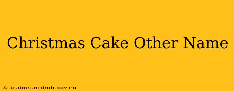 Christmas Cake Other Name