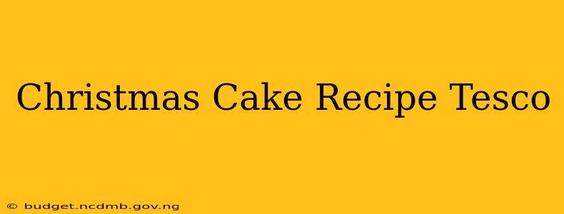 Christmas Cake Recipe Tesco