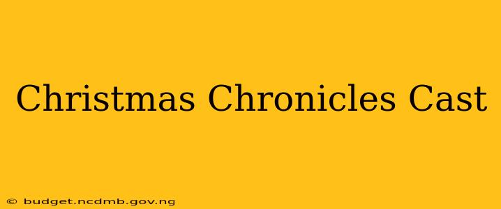 Christmas Chronicles Cast