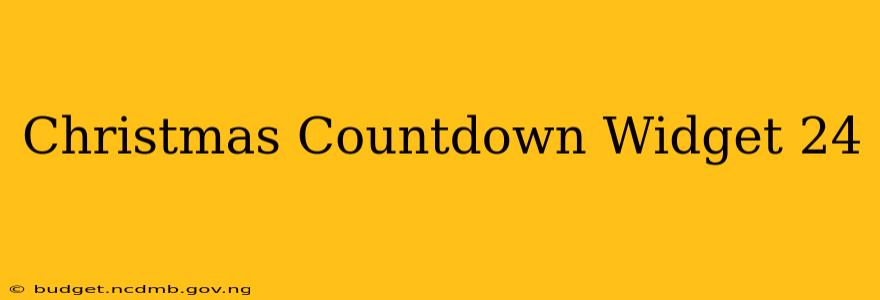 Christmas Countdown Widget 24