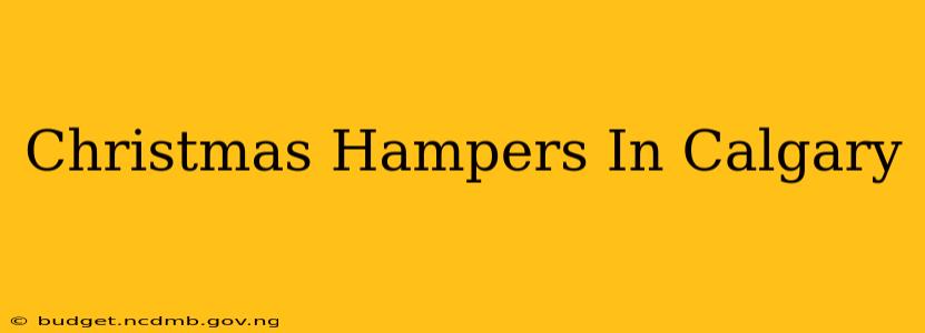Christmas Hampers In Calgary