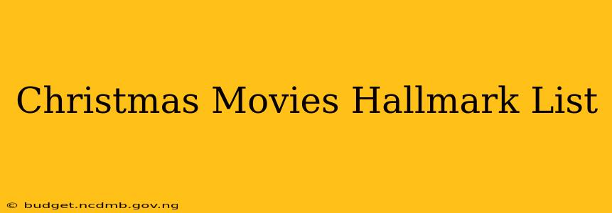 Christmas Movies Hallmark List
