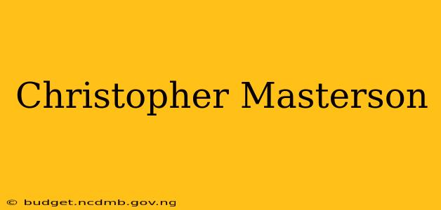 Christopher Masterson
