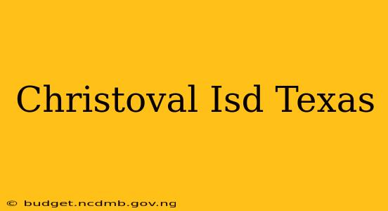 Christoval Isd Texas