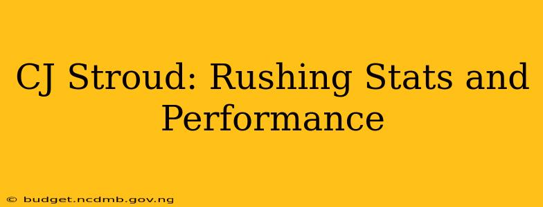 CJ Stroud: Rushing Stats and Performance
