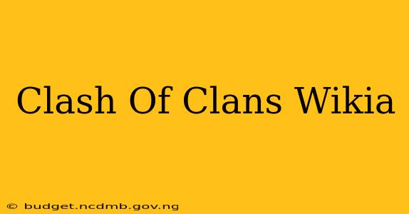 Clash Of Clans Wikia