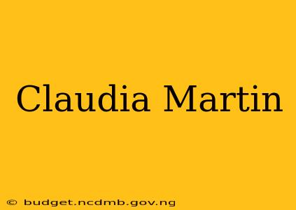 Claudia Martin