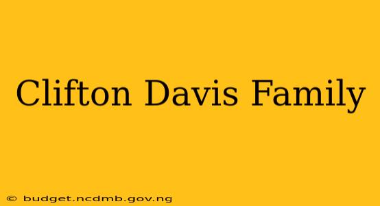 Clifton Davis Family