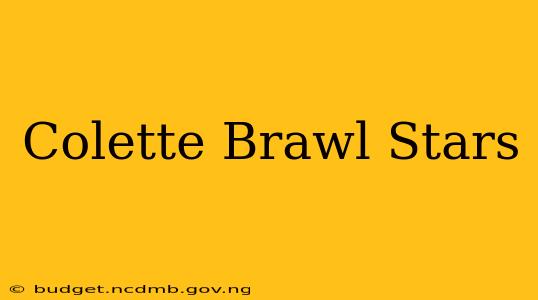 Colette Brawl Stars