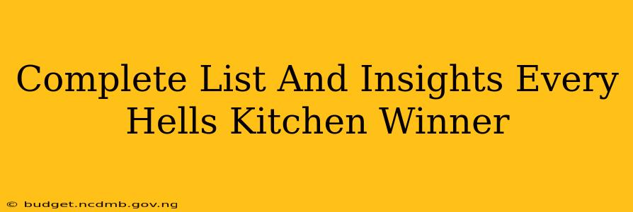 Complete List And Insights Every Hells Kitchen Winner