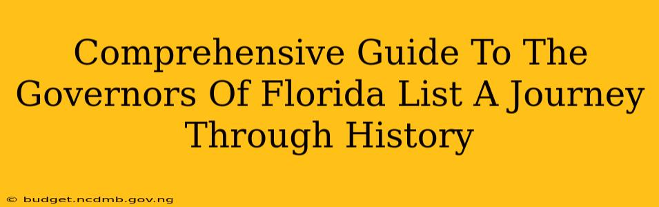 Comprehensive Guide To The Governors Of Florida List A Journey Through History