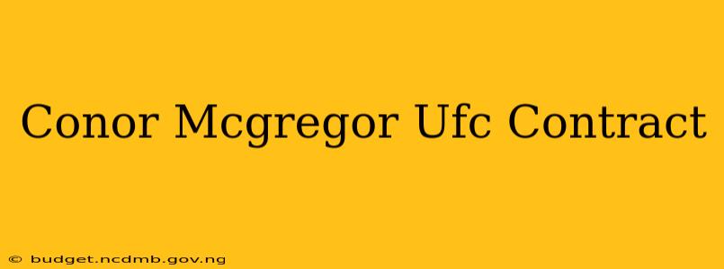 Conor Mcgregor Ufc Contract