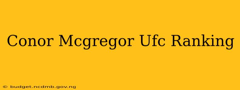 Conor Mcgregor Ufc Ranking