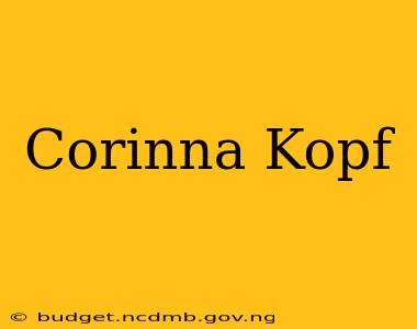 Corinna Kopf