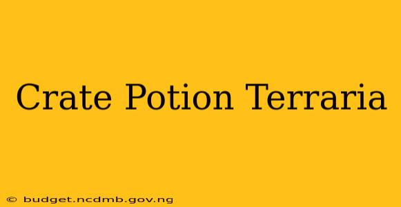 Crate Potion Terraria