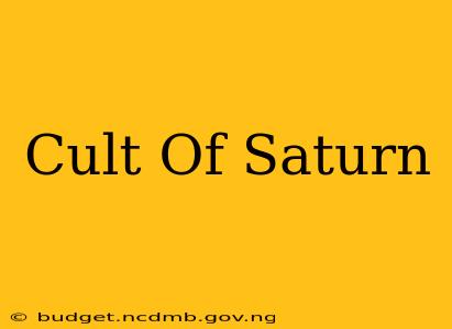 Cult Of Saturn