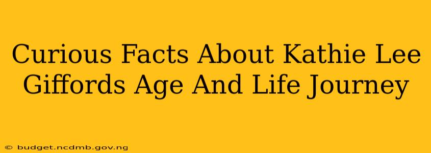 Curious Facts About Kathie Lee Giffords Age And Life Journey