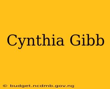 Cynthia Gibb