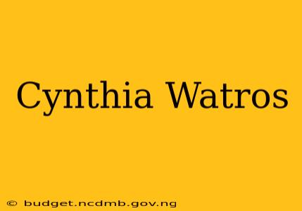 Cynthia Watros