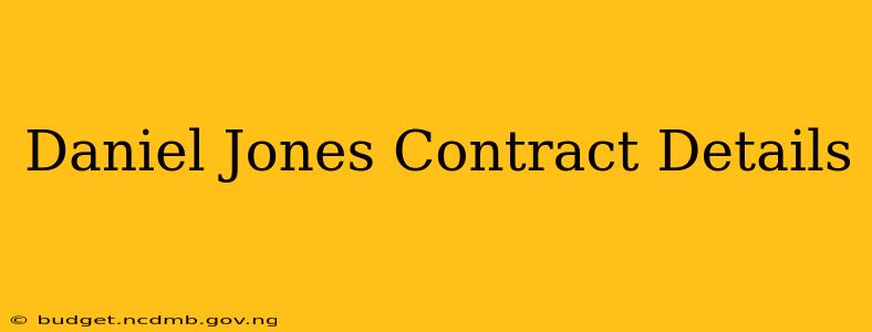 Daniel Jones Contract Details
